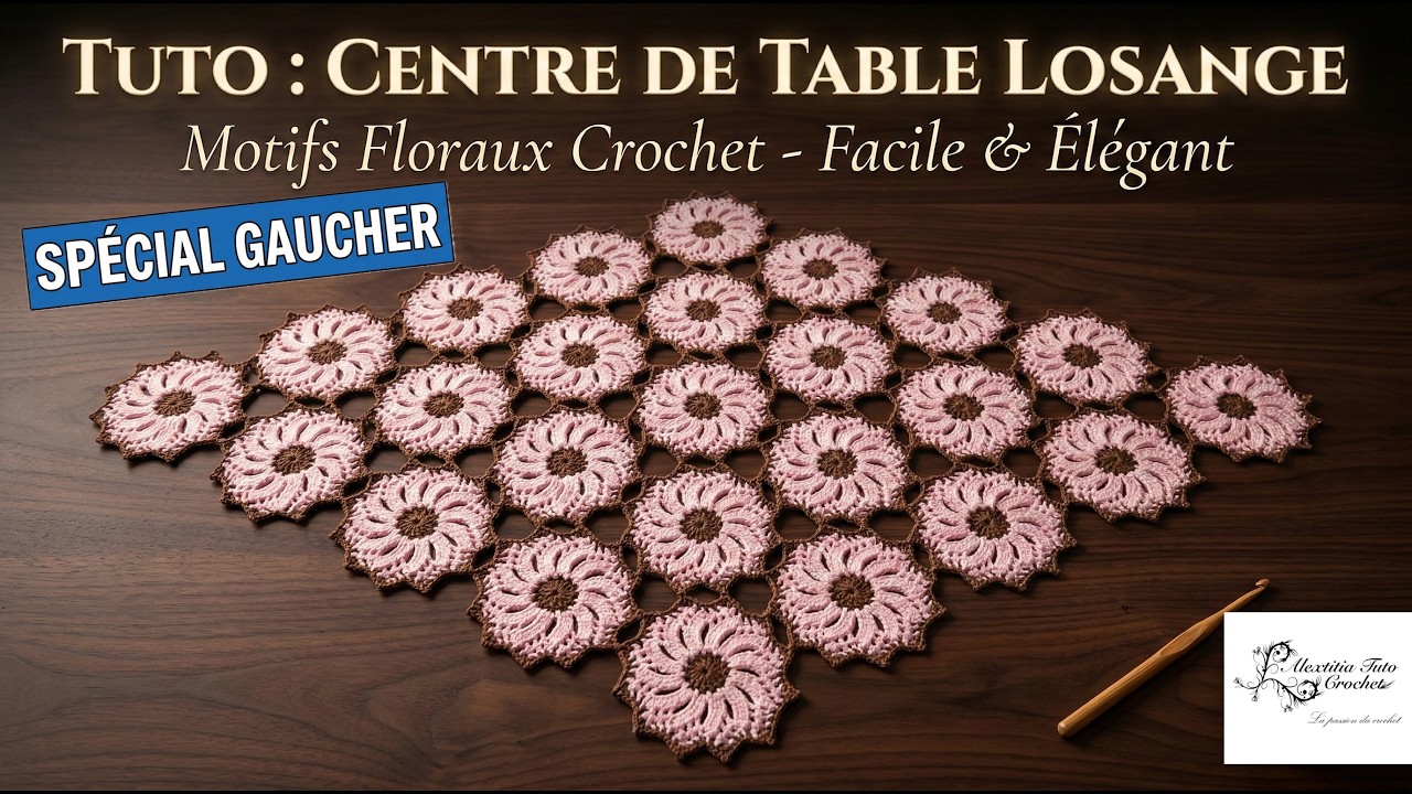 Tuto chemin de table au crochet spécial gaucher @AlextitiaTutoCrochet