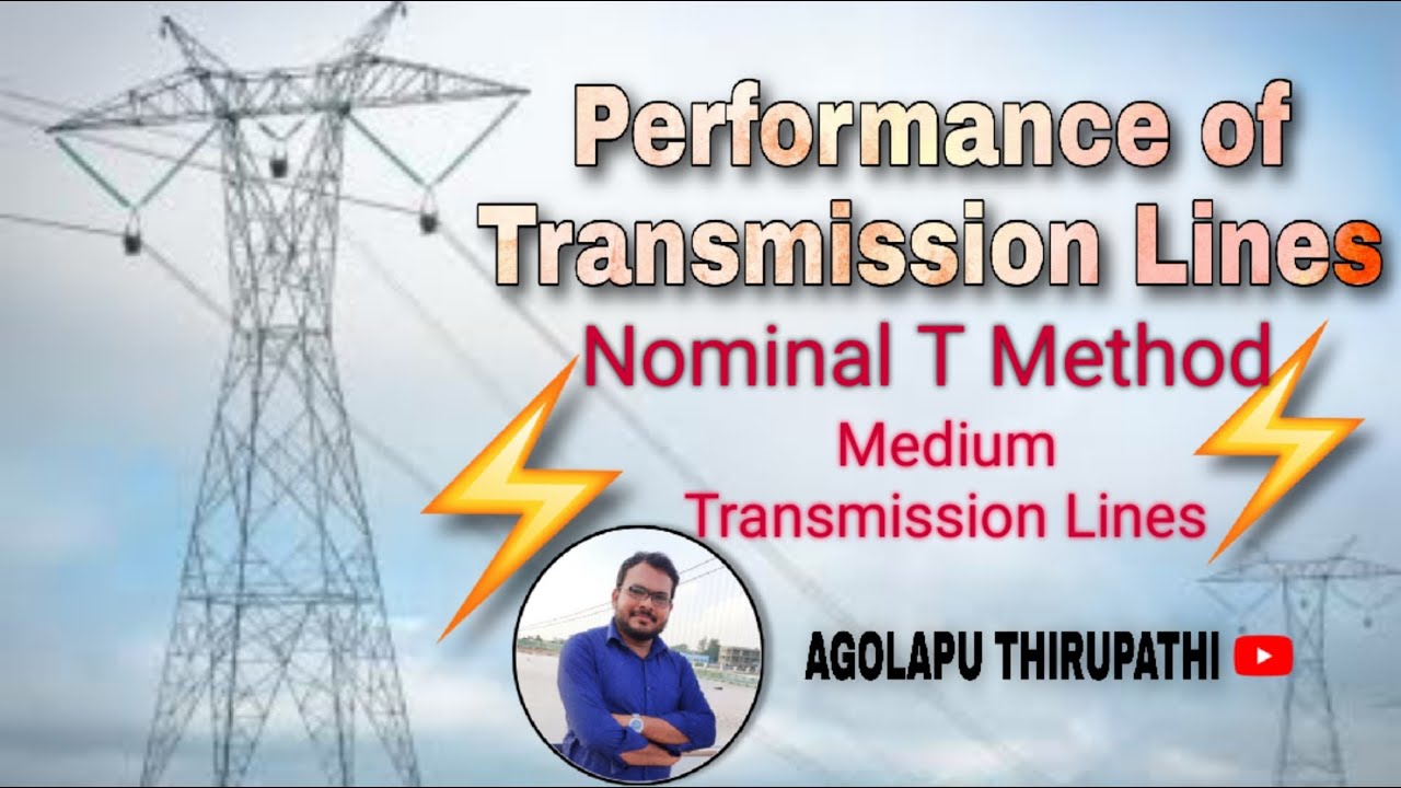 Nominal T Method | Medium Transmission lines