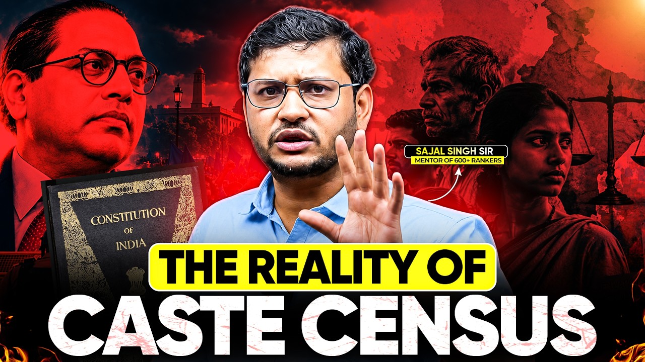 The Reality of Caste Census in India | Caste Census Explained | Sajal Singh Sir | Sarrthiias