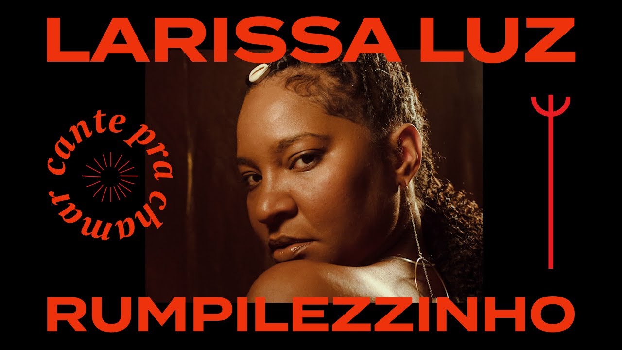 Cante Pra Chamar - Larissa Luz