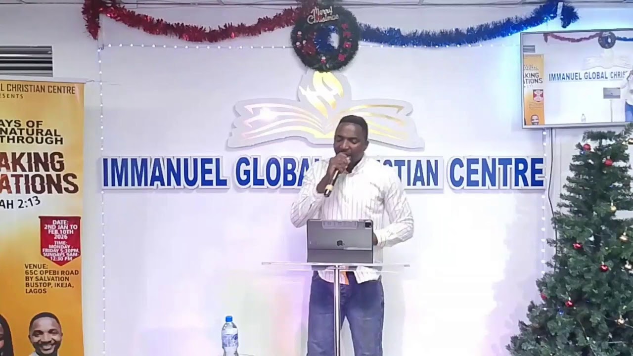 40DAYS OF SUPERNATURAL BREAKTHROUGH//BREAKING LIMITATIONS [DAY 26] @IMMANUEL GLOBAL CHRISTIAN CENTRE