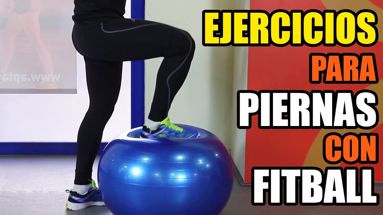 PIERNA con FITBALL | FITBALL para PIERNAS y GLÚTEOS