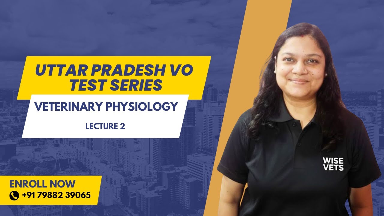 Veterinary Physiology MCQ Test Series 2 | Uttar Pradesh VO • VAS Exams | WiseVets