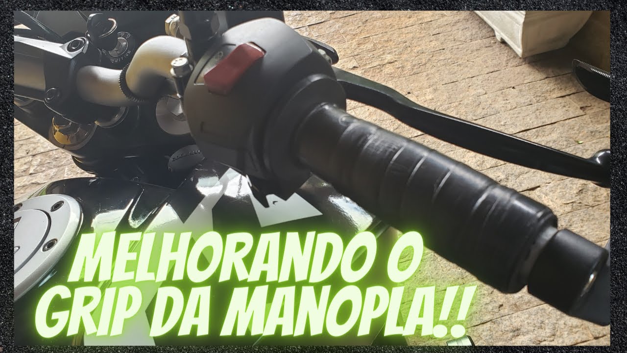 Melhorando o GRIP da MANOPLA!!!