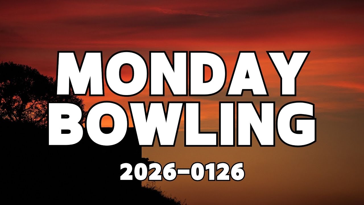 Game 9 - Monday Bowling Pratice【2026/0126】