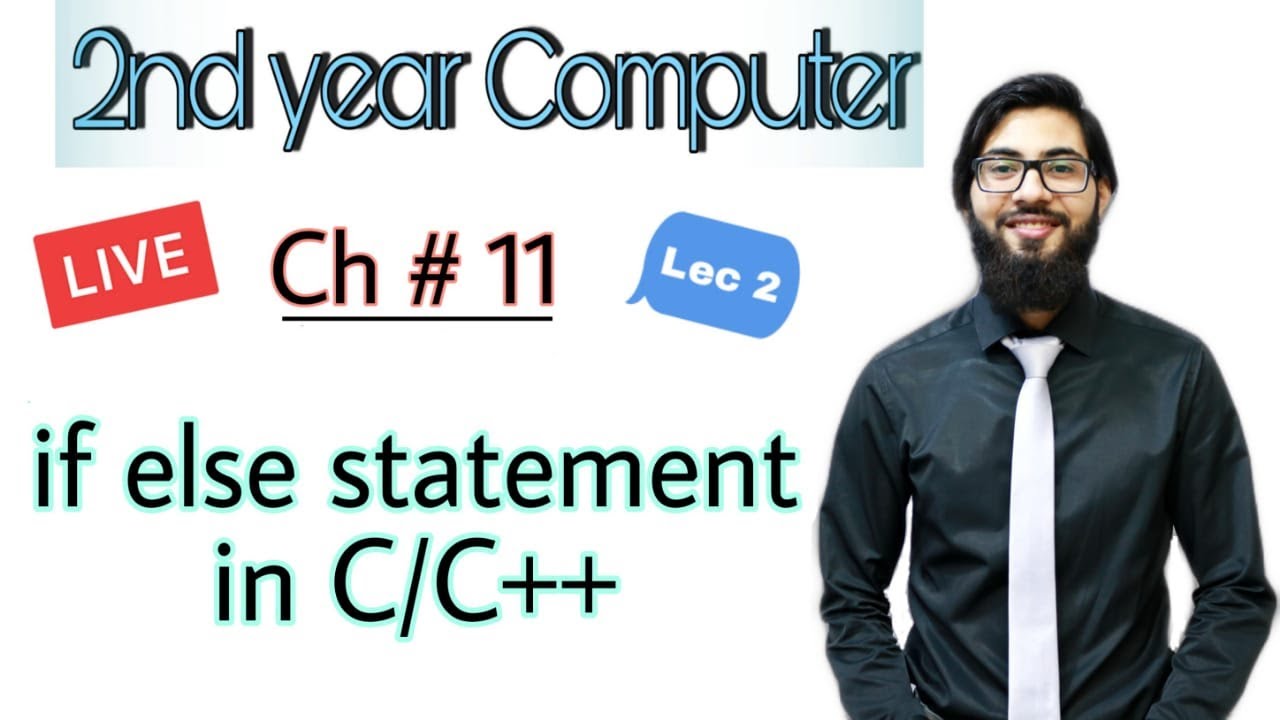 If else statement in hindi/Urdu | 2nd year computer chapter 11 | ICS Part 2