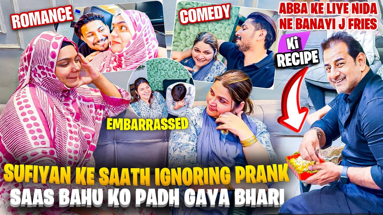 Sufiyan Ke Saath Ignoring Prank 😝 | Abba Ke Liye Special Khana😍 | Sufiyan and Nida ♥️