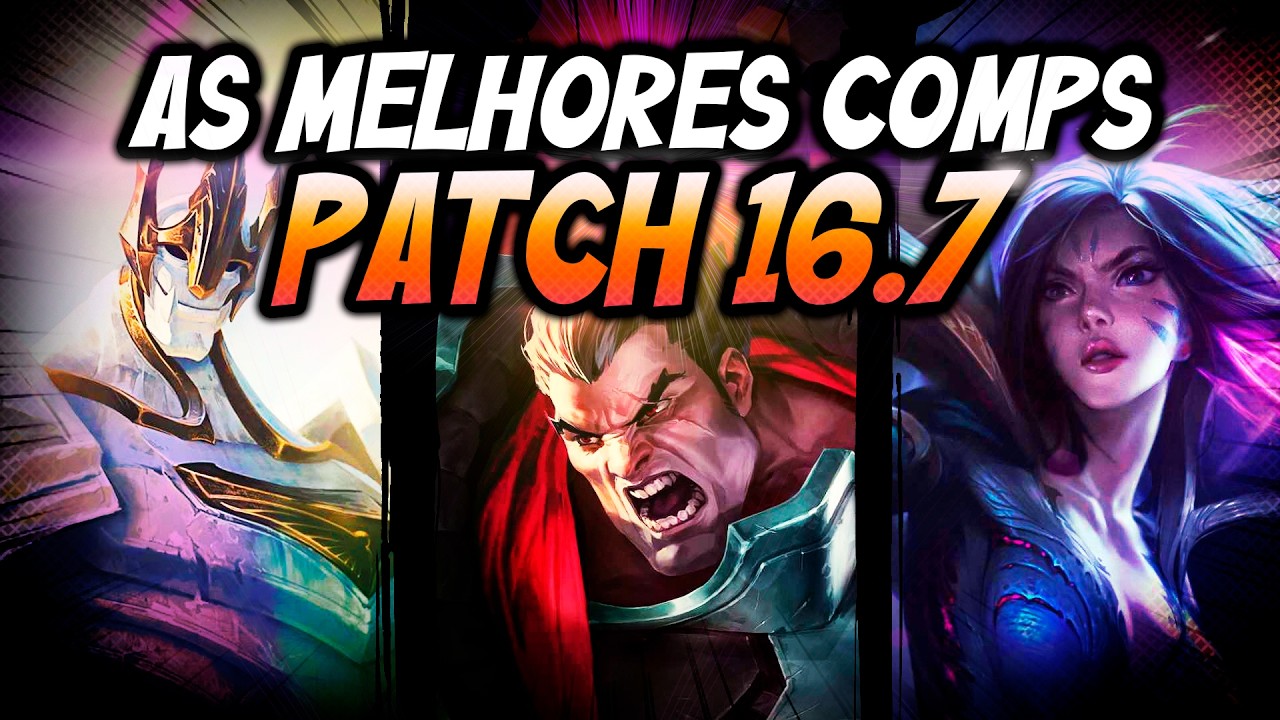 TFT - MELHORES COMPS DO PATCH 16.7