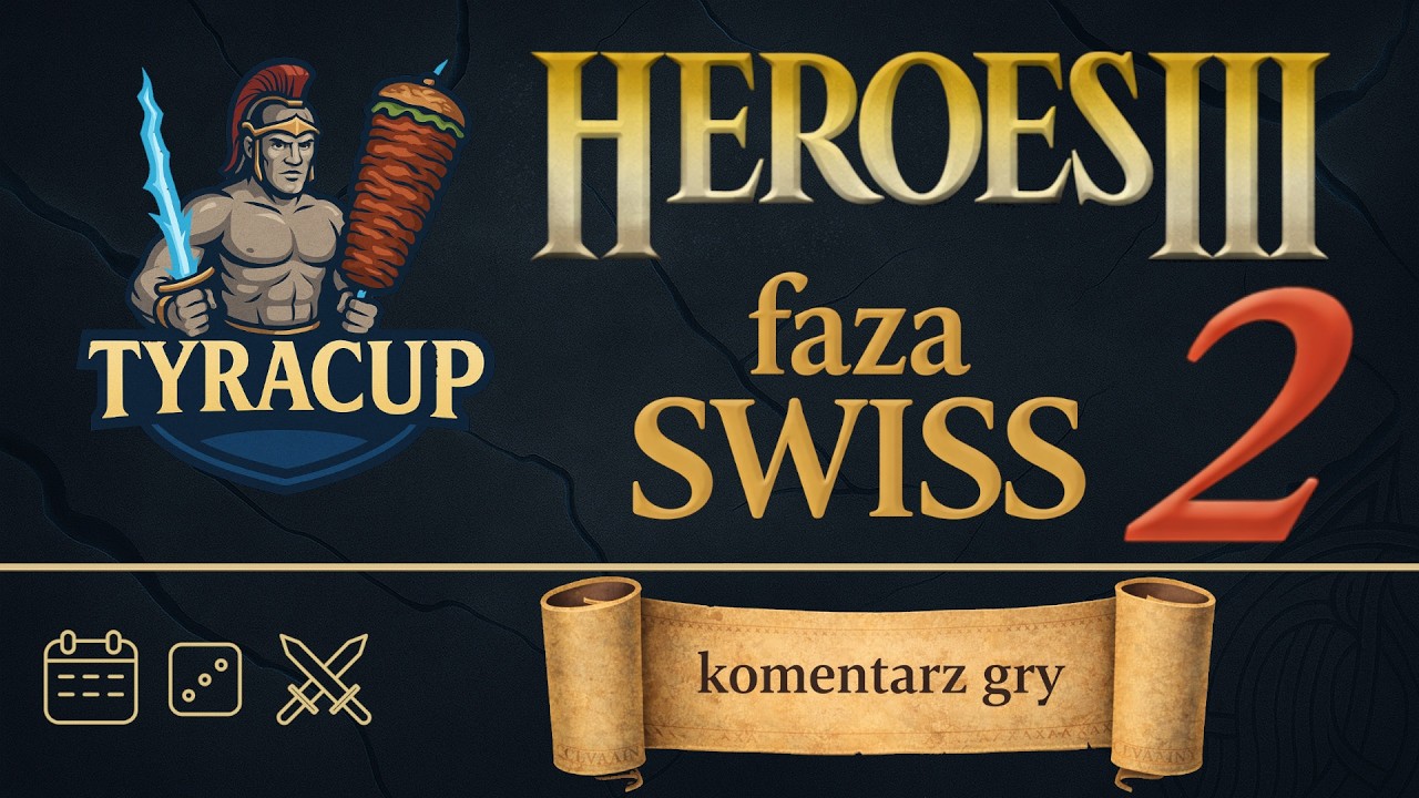 Heroes 3 Komentarz: TyraCup - faza Swiss - runda 2: Dawidu vs OstV, Szafir XH