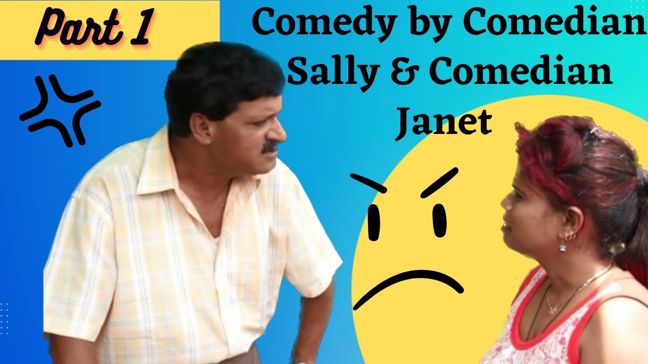 Comedy by Comedian Sally and Comedian Janet PART 1 ( DEVACHE NIRMON )