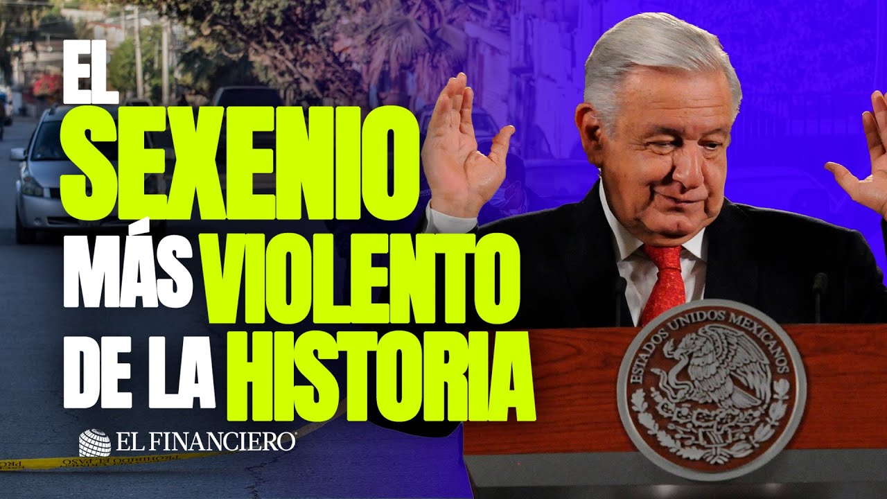AMLO ACEPTA altos niveles de VIOLENCIA en su sexenio