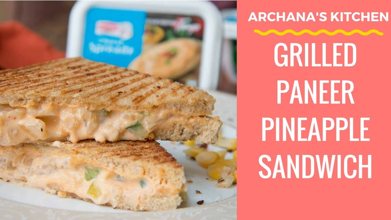 Grilled Pineapple & Paneer Sandwich Recipe - Sandwich Recipes by Archana's Kitchen