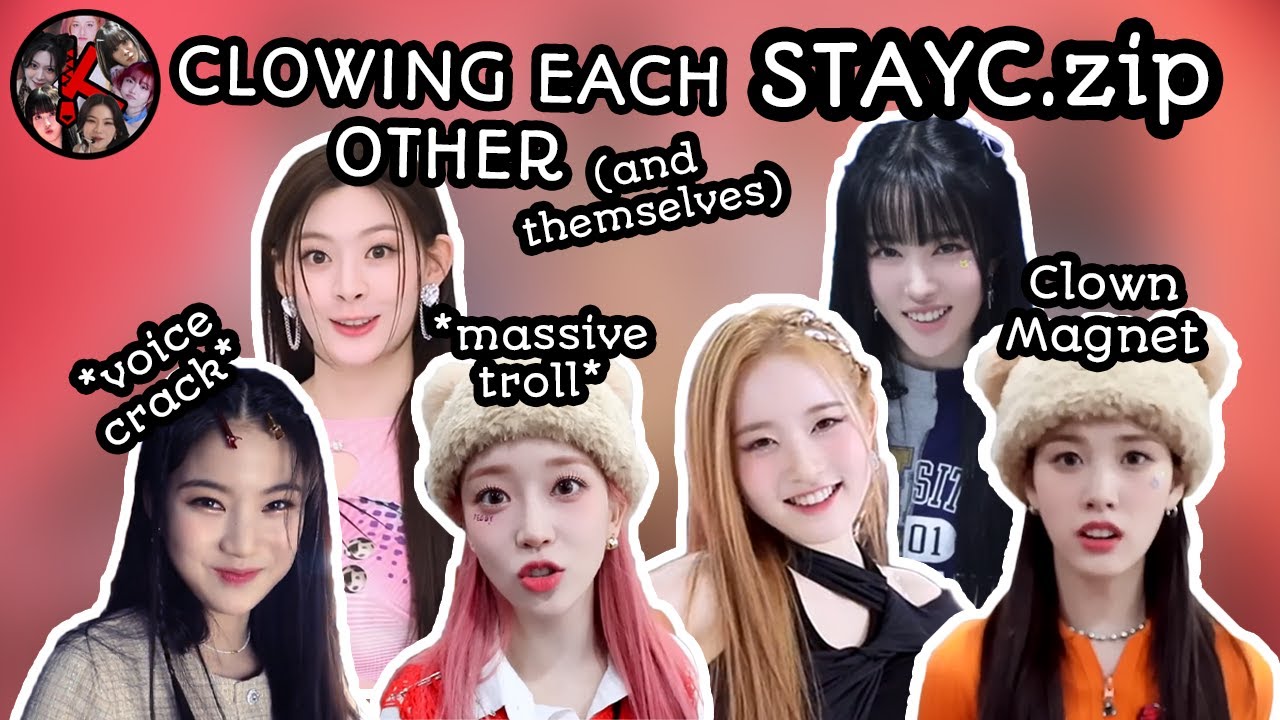 STAYC.zip (STAYC being CLOWNS) (Cute and Funny Moments)