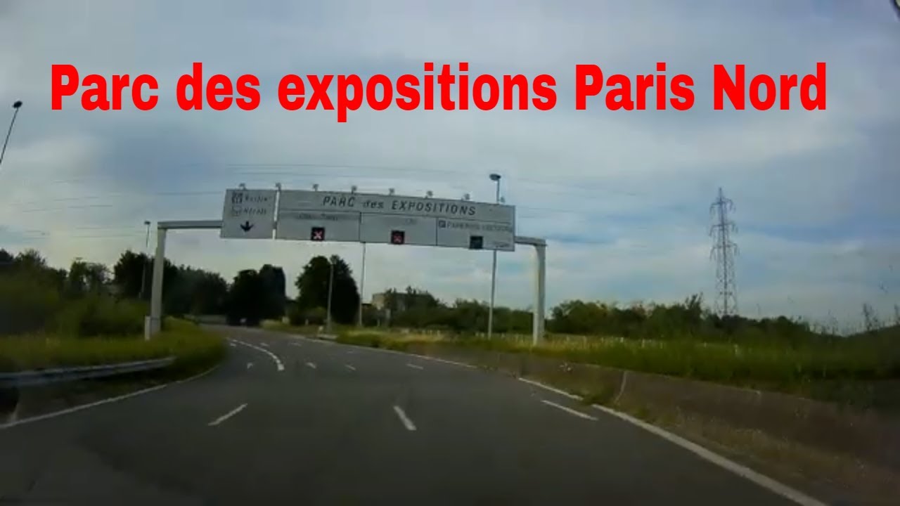 Paris Nord Villepinte Exhibition Center-Parc des expositions Paris Nord 4K- Driving- French region