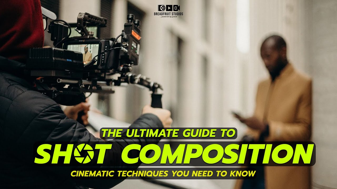 How to Make Your Videos Look Cinematic: Tips for Composing Shots