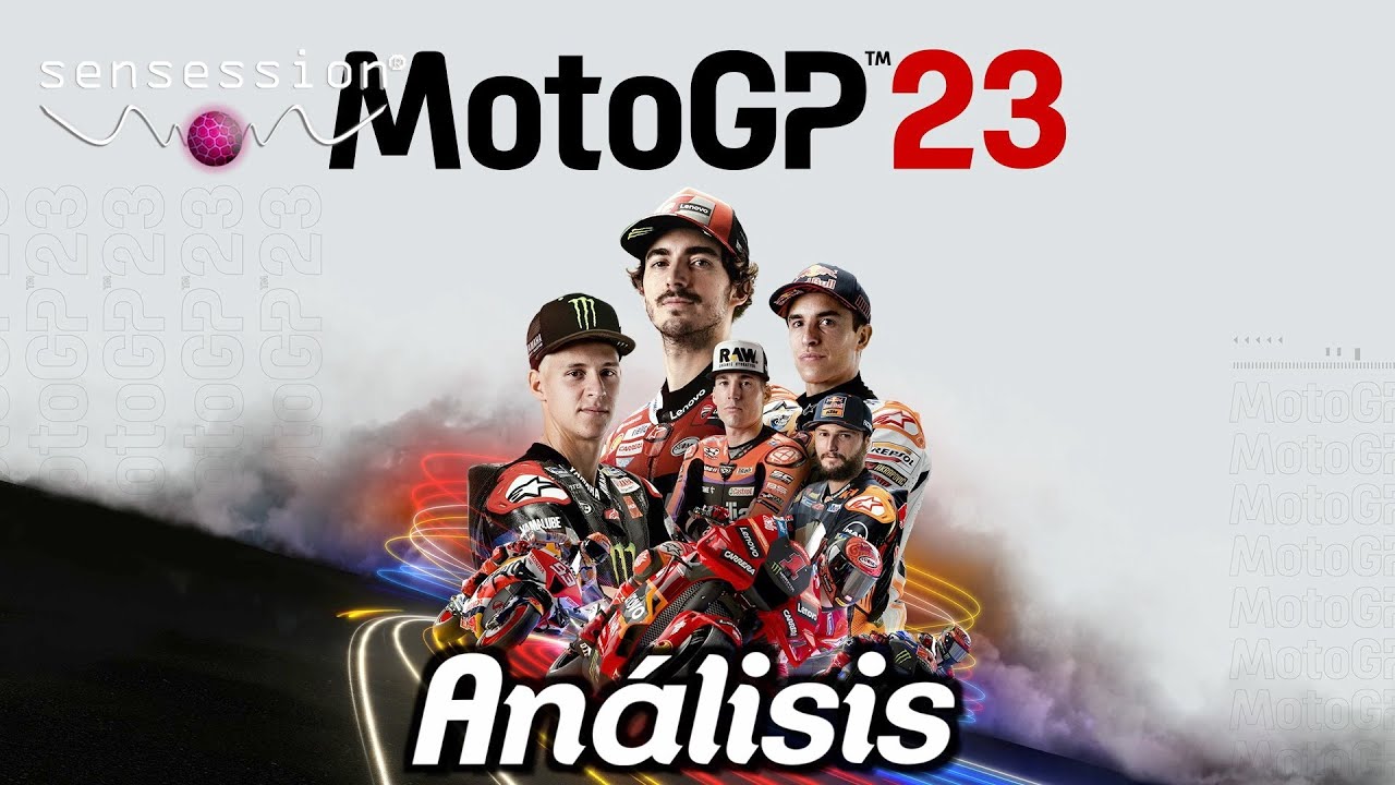 MotoGP 23 Análisis @Sensession | Una experiencia 