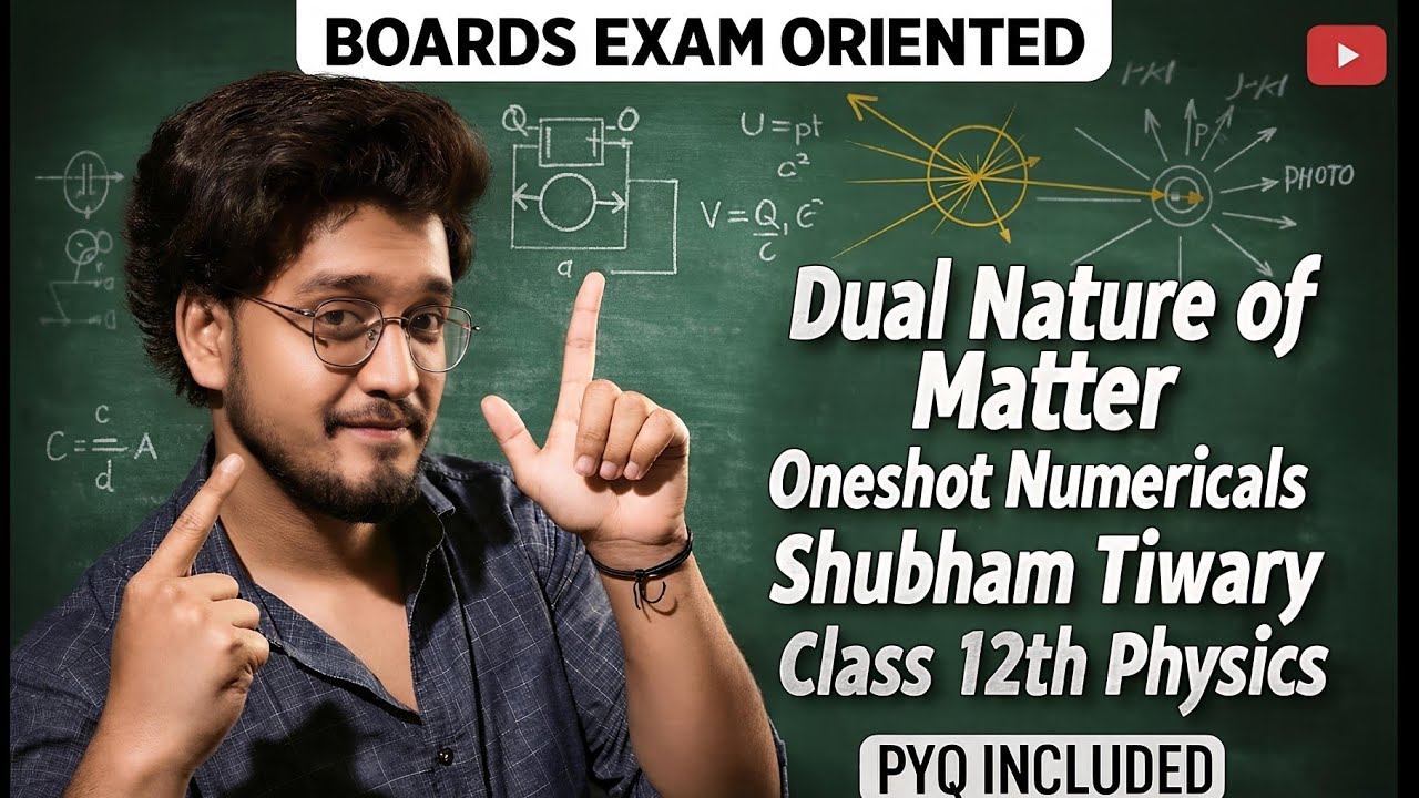 Dual Nature of Matter 🔥 One Shot Numericals | Class 12 Physics | Boards + JEE + NEET