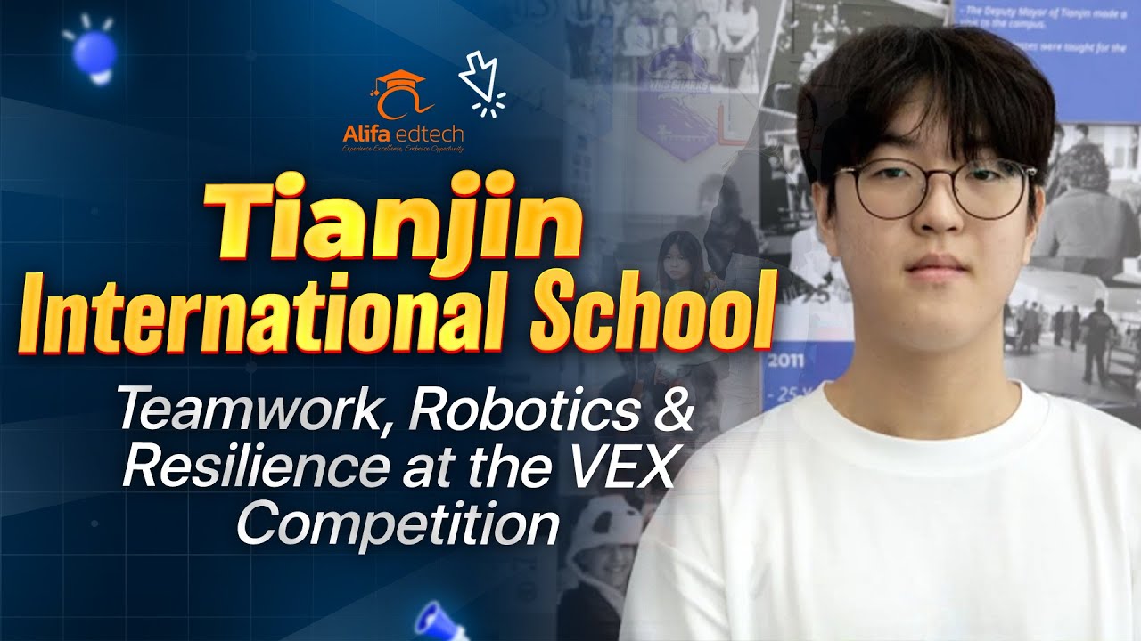 Tianjin International School (TIS): From Student Leader to Global Visionary