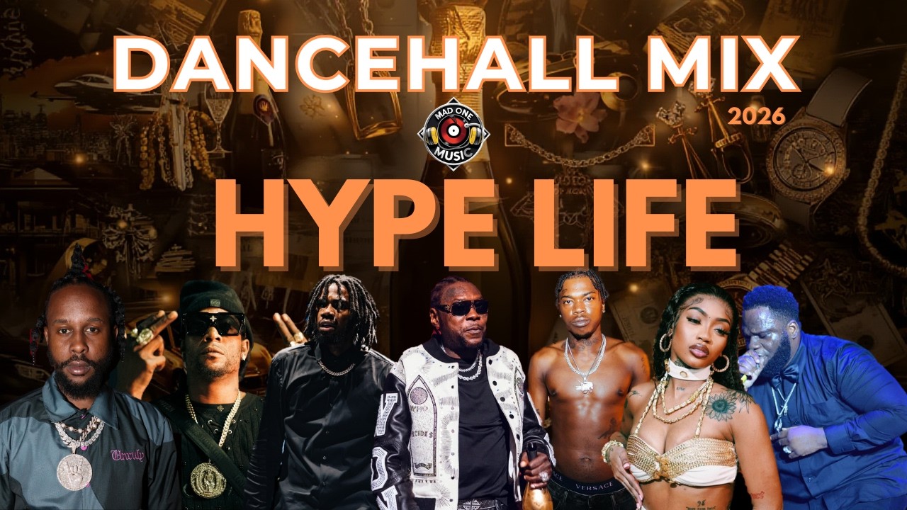 Dancehall Mix 2026: Hype Life 🔥 Vybz Kartel, Popcaan, Chronic Law, Skillibeng, Alkaline