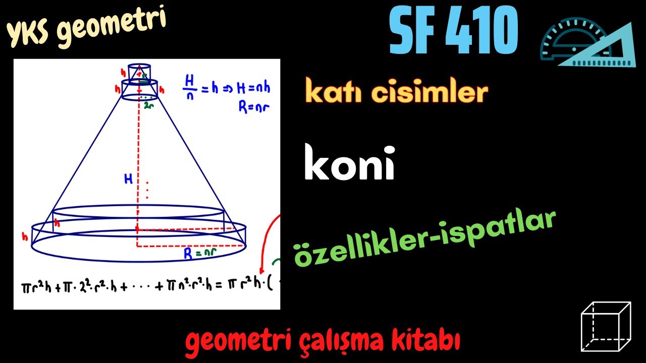 410 Katı Cisimler📣Koni Özellikler - İspatlar🔆Karekodlu Doküman🔆YKS Geometri
