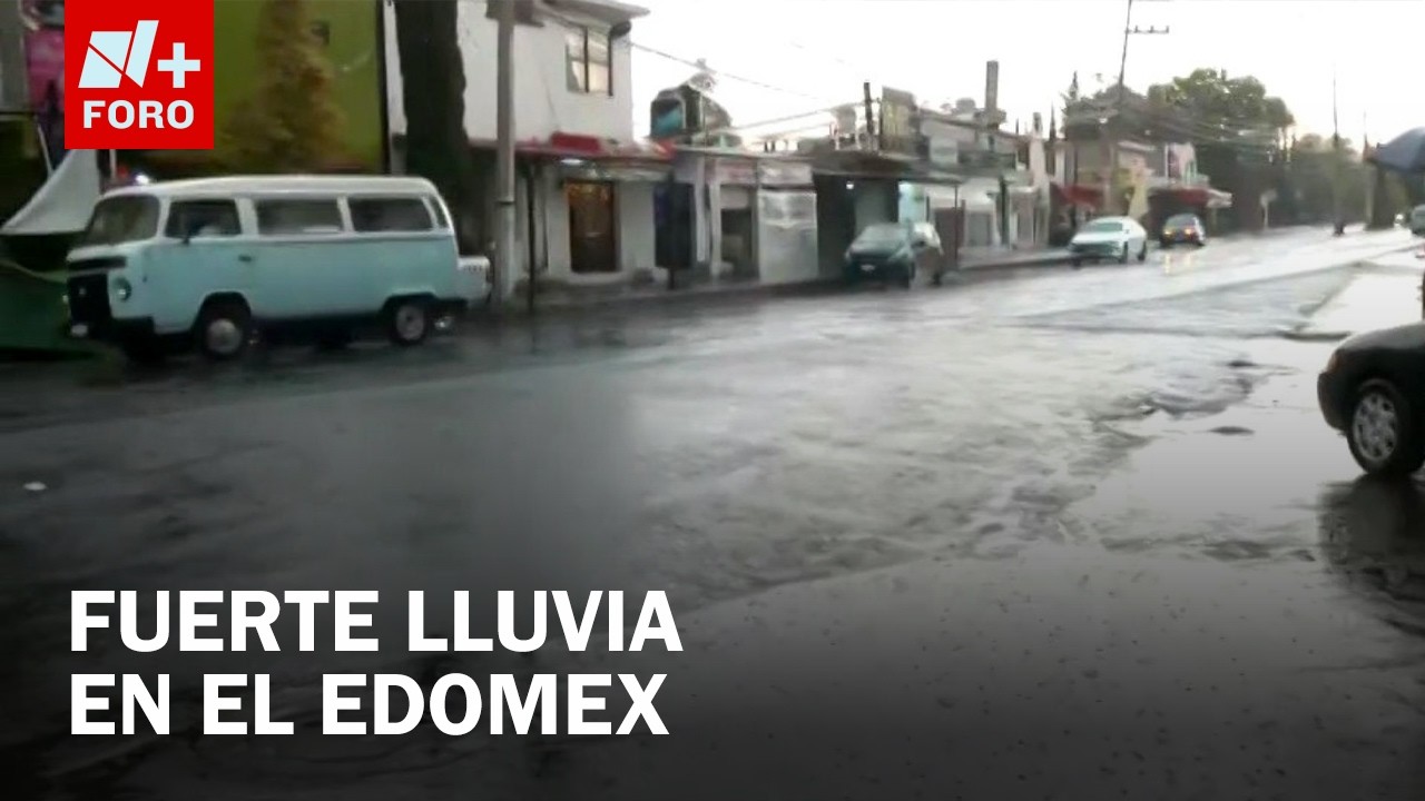 Lluvias en Edomex: &iquest;En qu&eacute; municipios ya se registran afectaciones hoy 16 de Marzo de 2026?