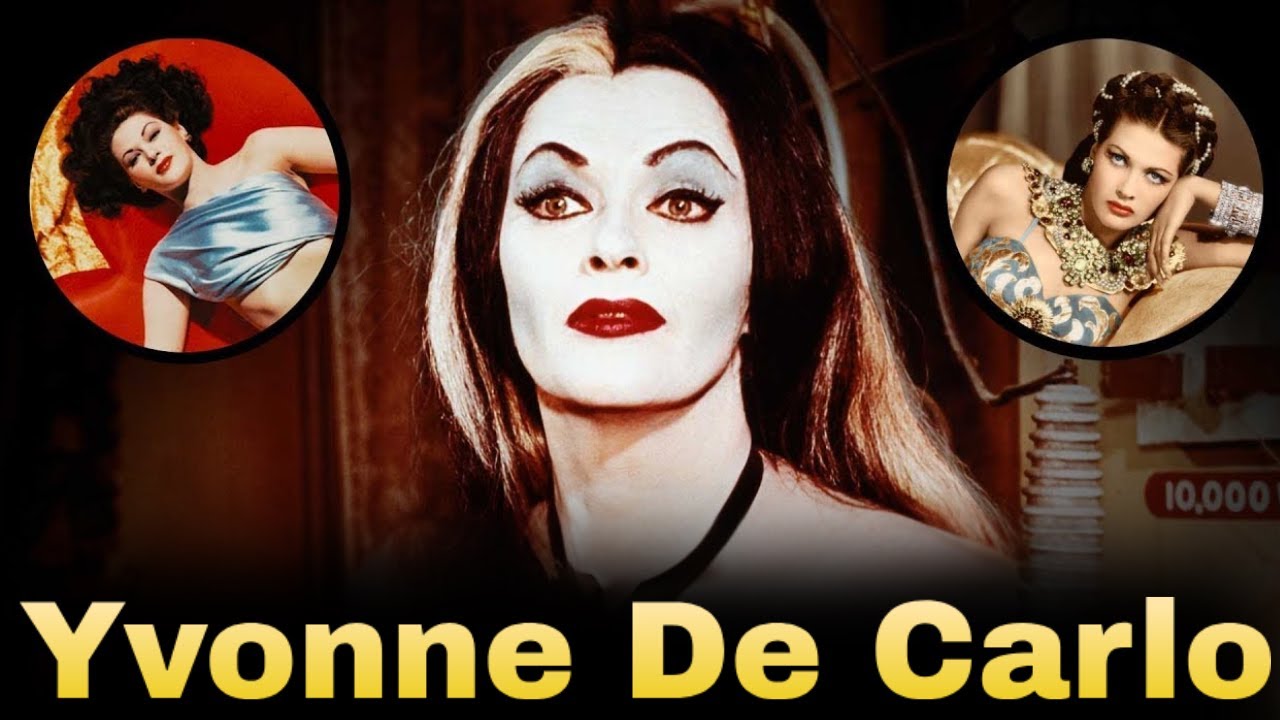 The Life And Tragic Ending Of Yvonne De Carlo Lily The Munsters TV