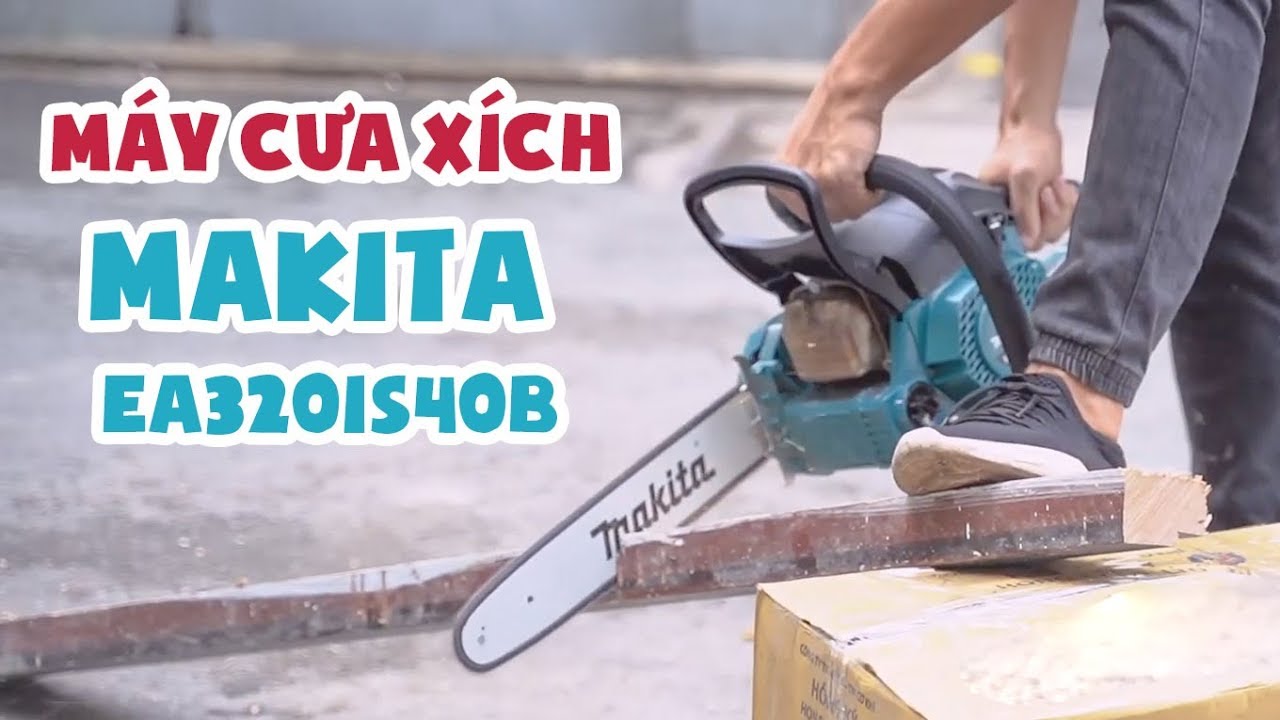 Hướng dẫn LẮP LƯỠI, PHA XĂNG NHỚT và KHỞI ĐỘNG Máy Cưa Xích Chạy Xăng Makita EA3201S40B