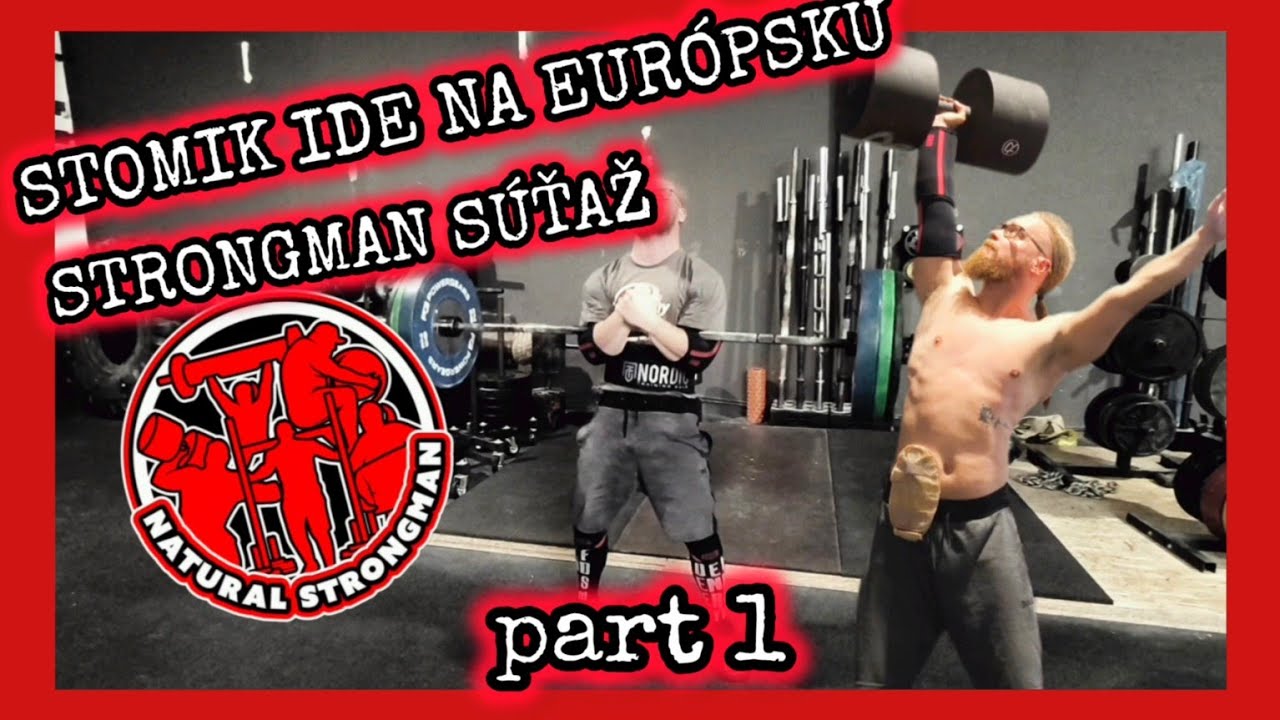 NATURAL STRONGMAN: cesta stomika na profi súťaž PART 1