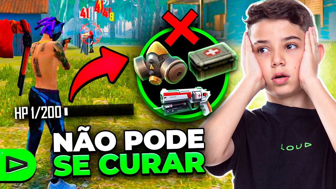 JOGAMOS SEM NENHUM ITEM DE CURA NO FREE FIRE!! LOUD