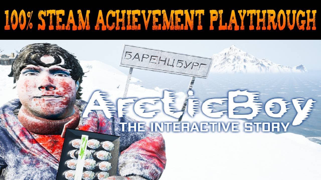 ArcticBoy: The Interactive Story [100% Achievement Playthrough, No Commentary]