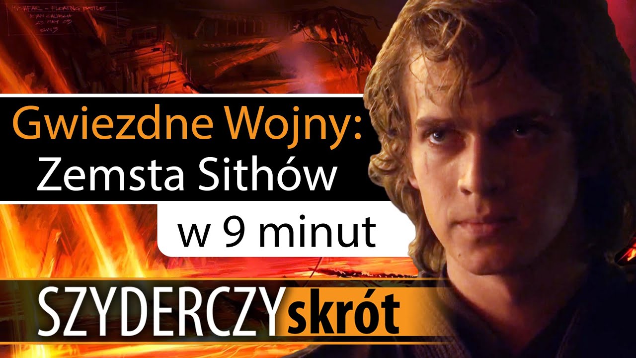 GWIEZDNE WOJNY: ZEMSTA SITHÓW w 9 minut | Szyderczy Skrót