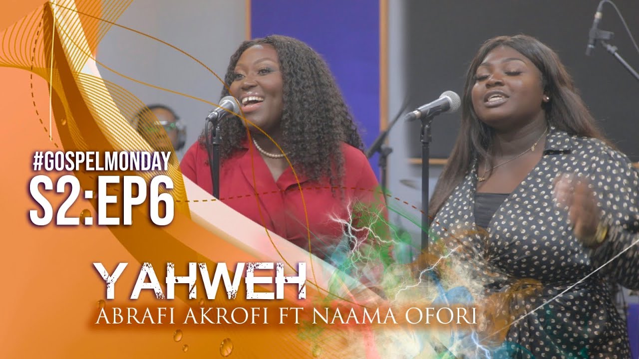 Yahweh | #GospelMonday​​ S2:E6 ft. Nana Ama Ofori