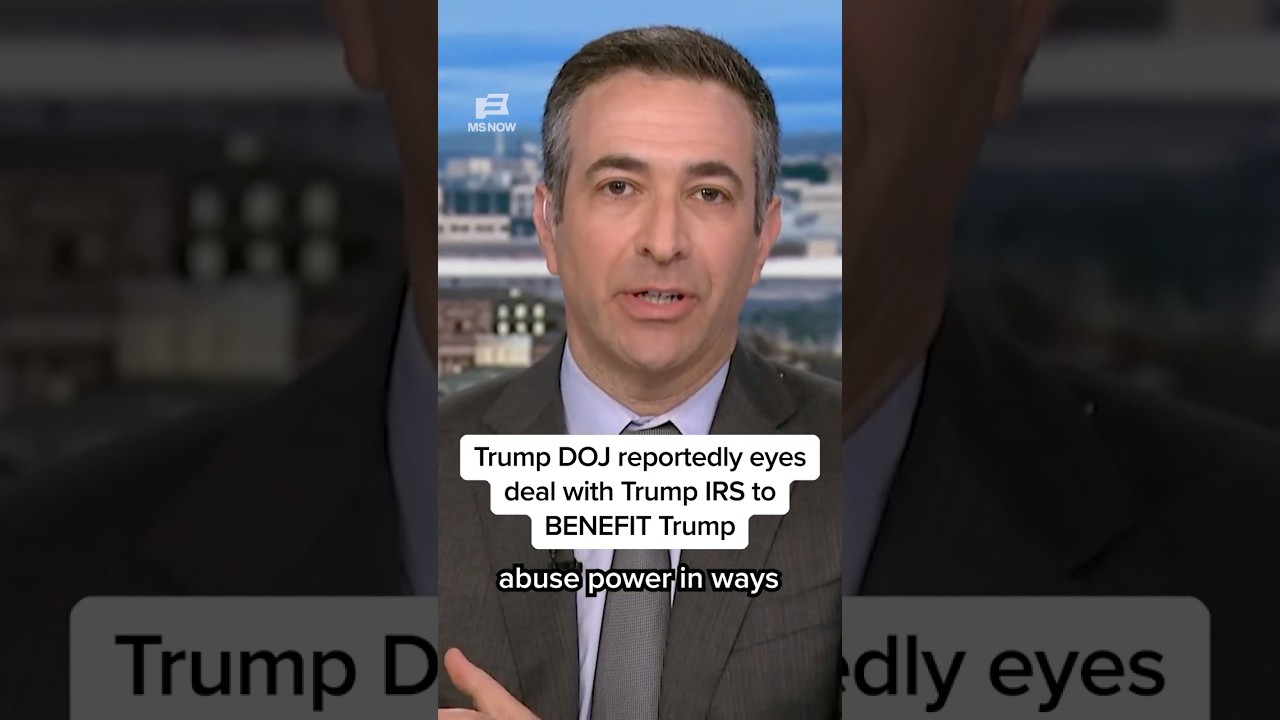 Trump DOJ reportedly eyes deal with Trump IRS to BENEFIT Trump