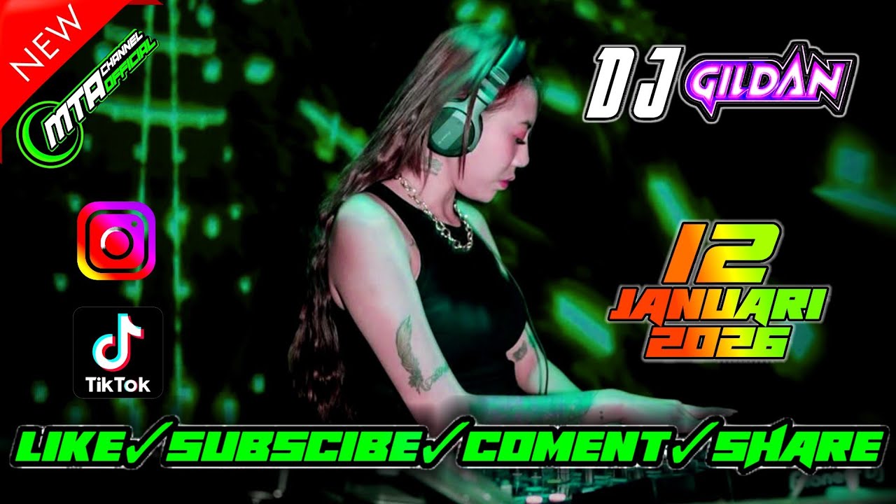 DJ DISKOTIK FULL BASS 2026‼️DJ GILDAN 12 JANUARI 2026 SOUND FYP TIKTOK BREAKBEAT PEKANBARU
