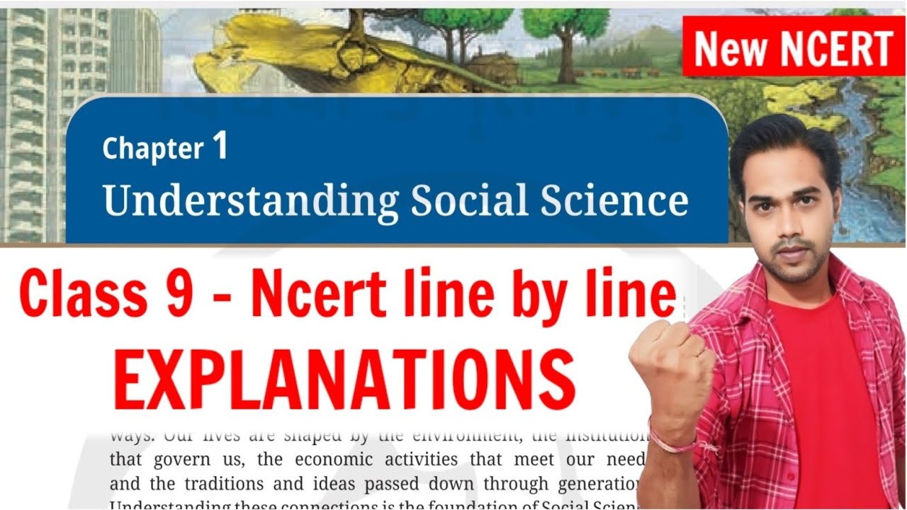 Class 9 Social Science Chapter 1 | Understanding Social Science Class 9 | New NCERT Book
