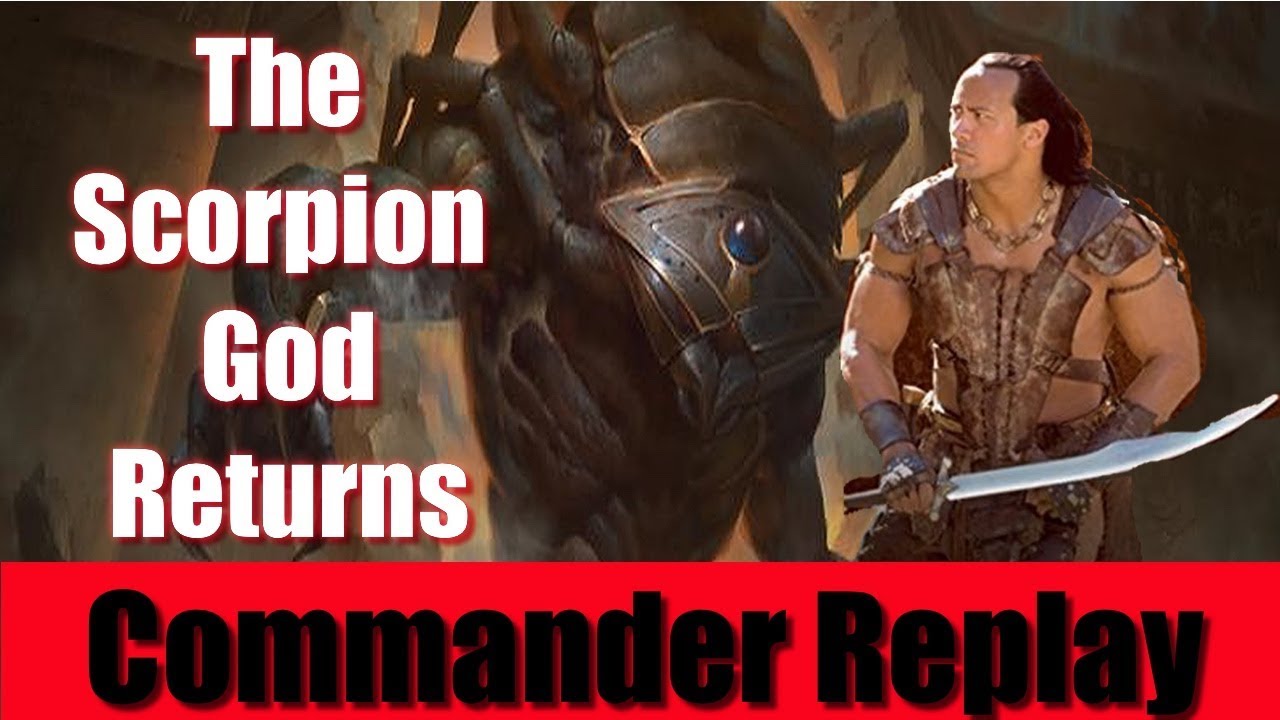 The Scorpion God Returns: Rise of a Warrior vs Tymna Sidar, Lazav, Maelstram Wanderer