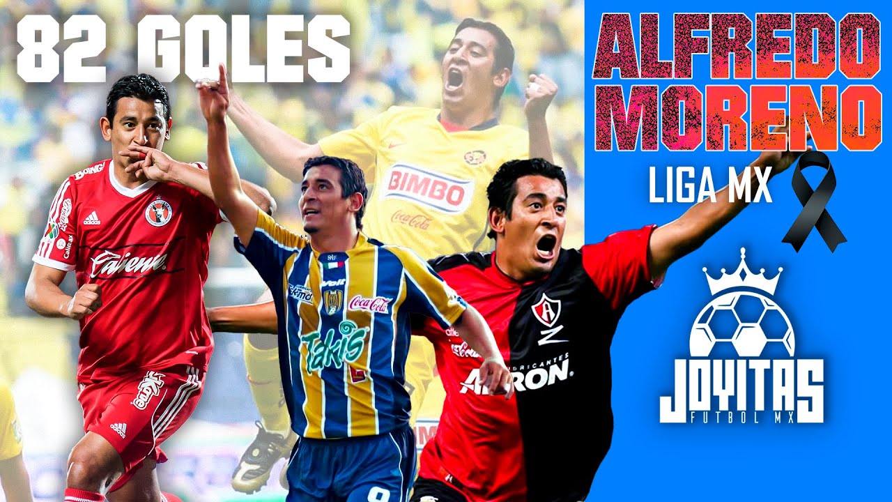 Colección: 82 GOLES de ALFREDO MORENO en todos sus equipos de LIGA MX | Descanse en Paz