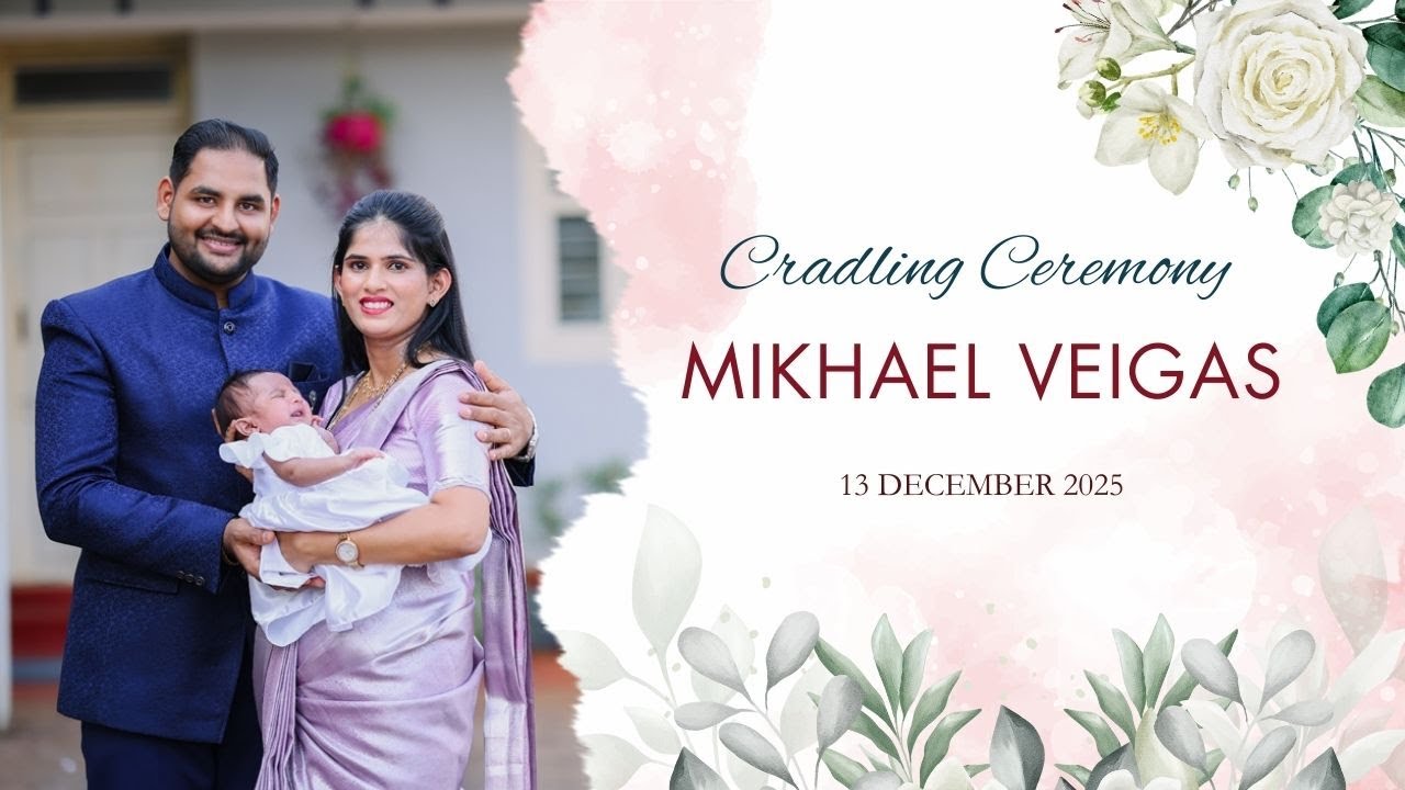 CRADLING CEREMONY | MIKHAEL VEIGAS | JAY PHOTOGRAPHY | TRADITIONAL VIDEOGRAPHY