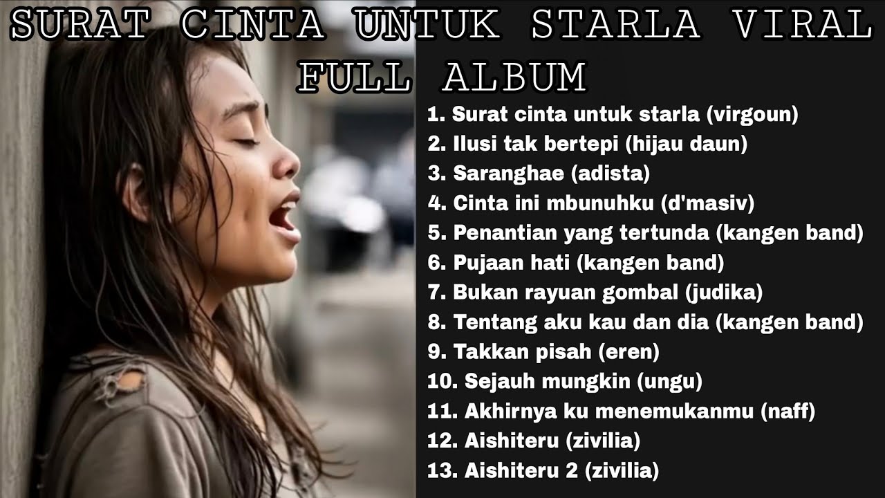 FULL ALBUM SURAT CINTA UNTUK STARLA COVER CEWEK VIRAL TIKTOK SUARA MERDU