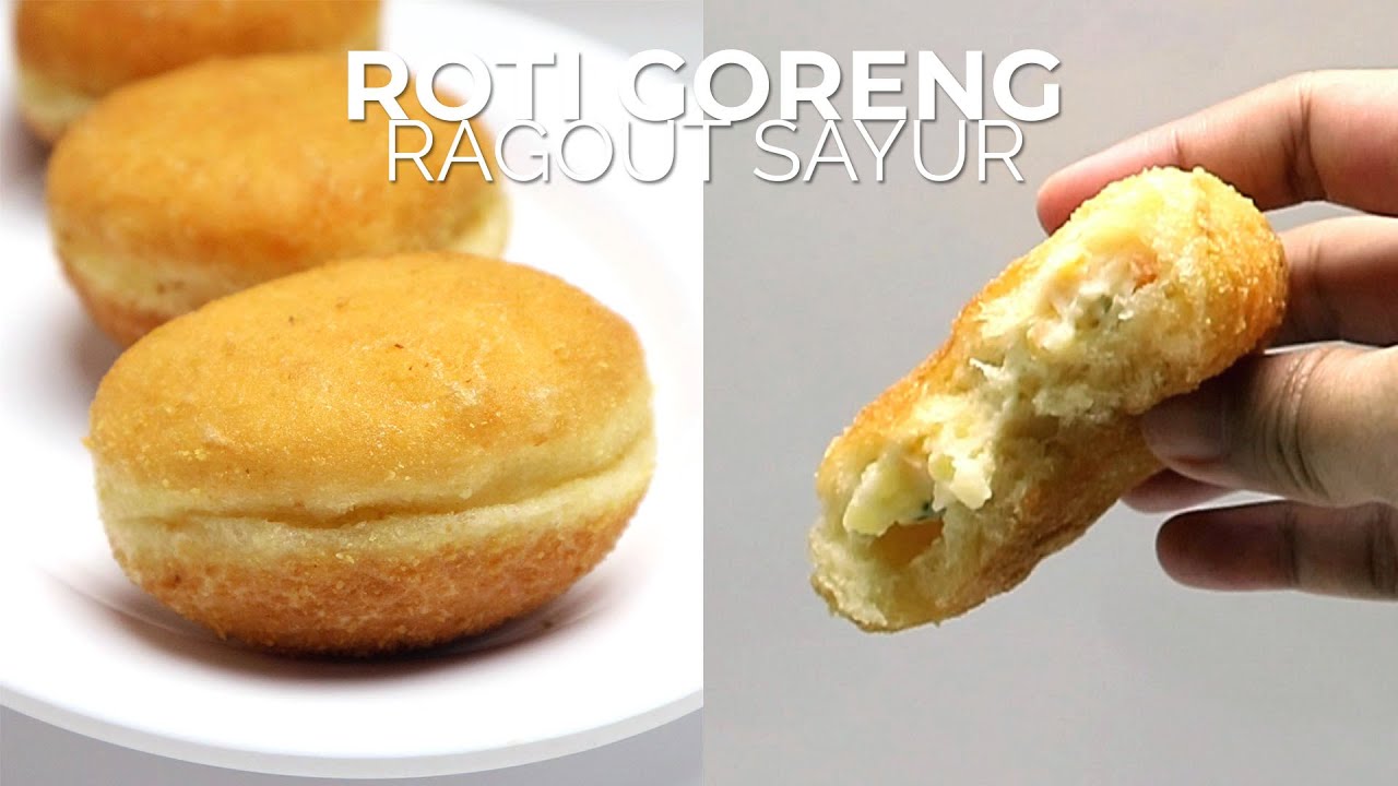 BIKIN ROTI GORENG ISI RAGOUT SAYUR, LUARNYA RENYAH ISIANNYA GURIH DAN CREAMY // FRIED BREAD RECIPE
