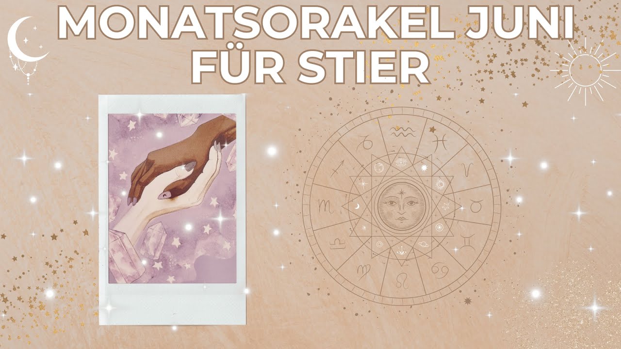 Monatsorakel Juni für Stier♉️☀️