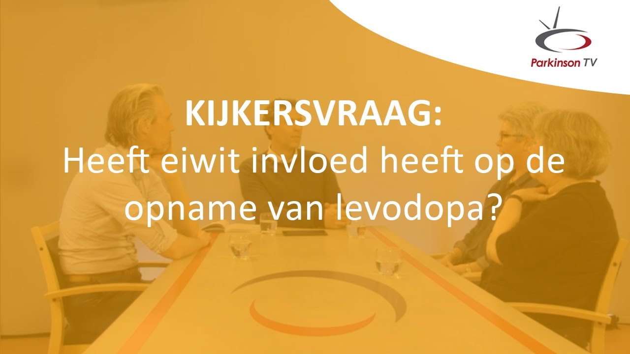 Heeft eiwit invloed op de opname van levodopa?