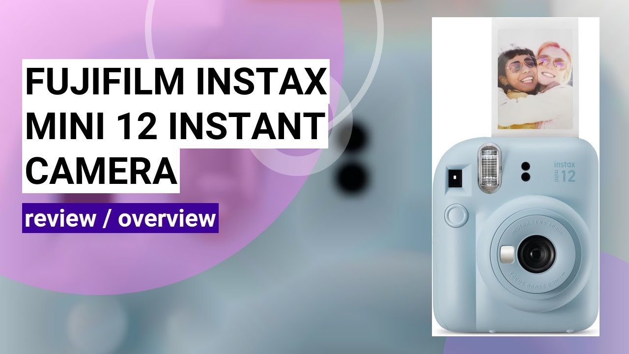 Review of the Fujifilm Instax Mini 12 Instant Film Camera - Pastel Blue
