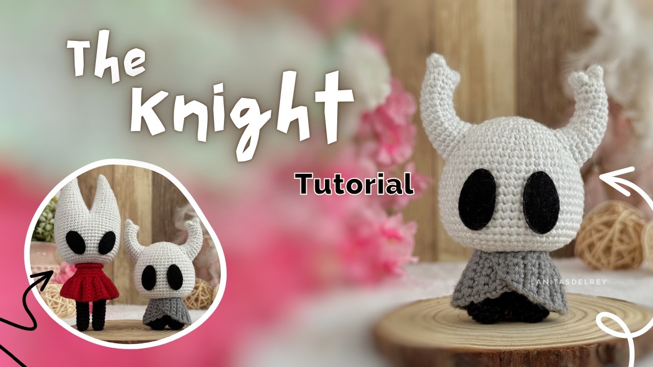 Teje conmigo al caballero del juego Hollow Knight - Tutorial Amigurumi a crochet