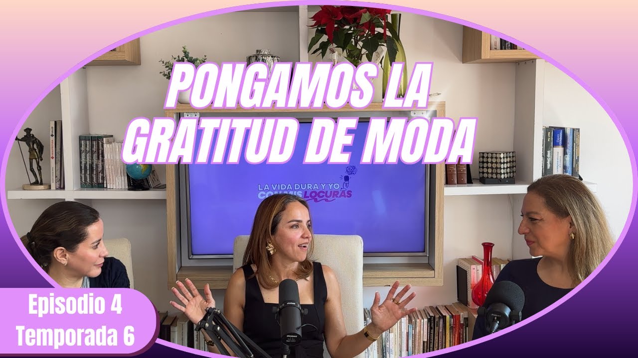 El poder de la gratitud: cómo agradecer cambia tu mente y tu vida