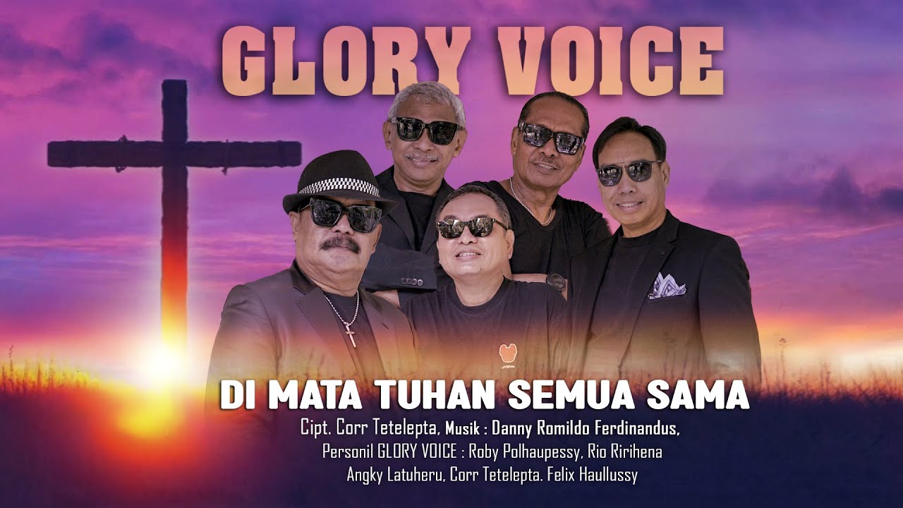 GLORY VOICE || DI MATA TUHAN SEMUA SAMA