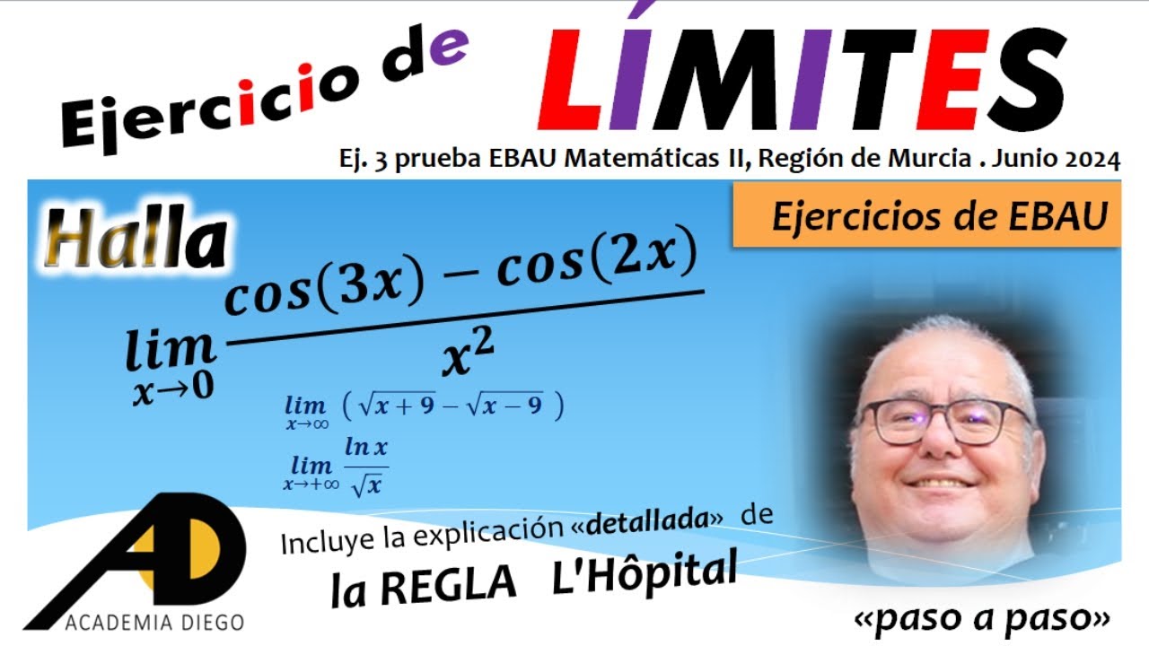 Tres LÍMITES de EVAU, EBAU, PAU o SELECTIVIDAD. Regla de L'Hopital @ACADEMIADIEGO ​