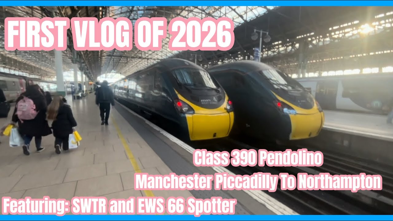 First Video Of 2026: Avanti West Coast Class 390 Pendolino: Manchester Piccadilly To Northampton 