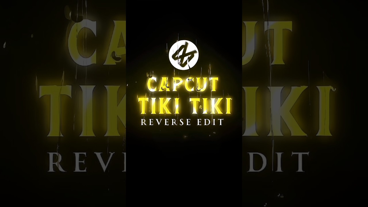 TIKI TIKI Trend reverse Edit Tutorial | Capcut tutorial 🔥💀 #shorts #tutorial