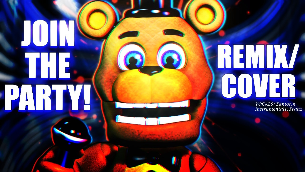 FNAF WORLD RAP: Join the Party - Ft: FranzYT (Remix/Cover)